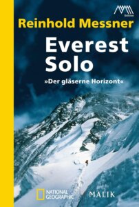 Reinhold Messner: Everest Solo
